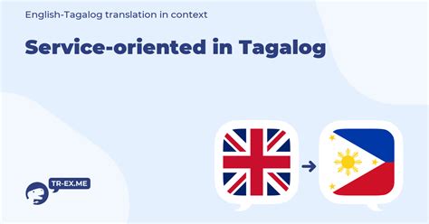 Translate results oriented in Tagalog with examples .
